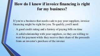 Invoice Financing How It Works, and Why You Should Consider It.pptx