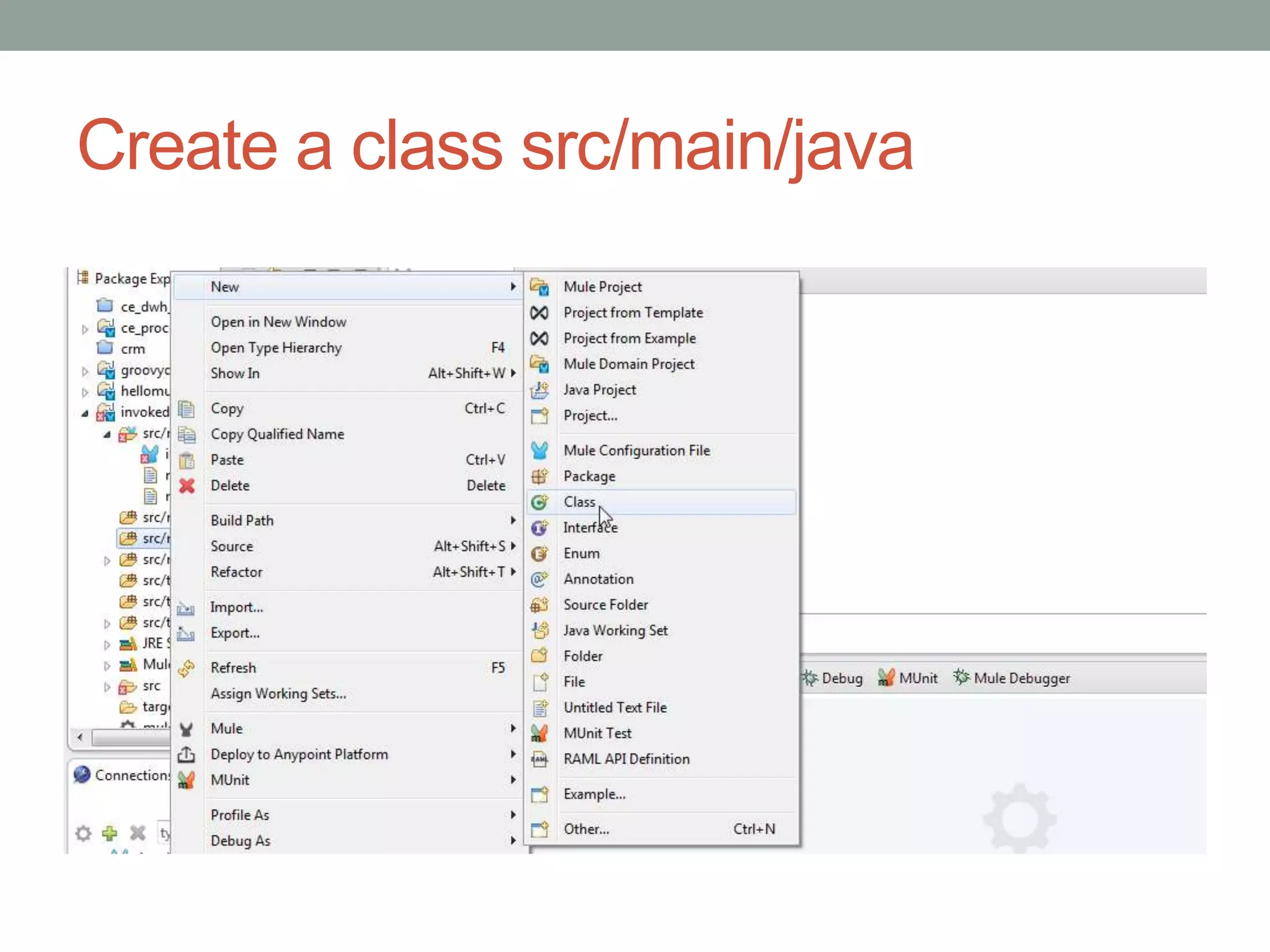 Create a class src/main/java
 