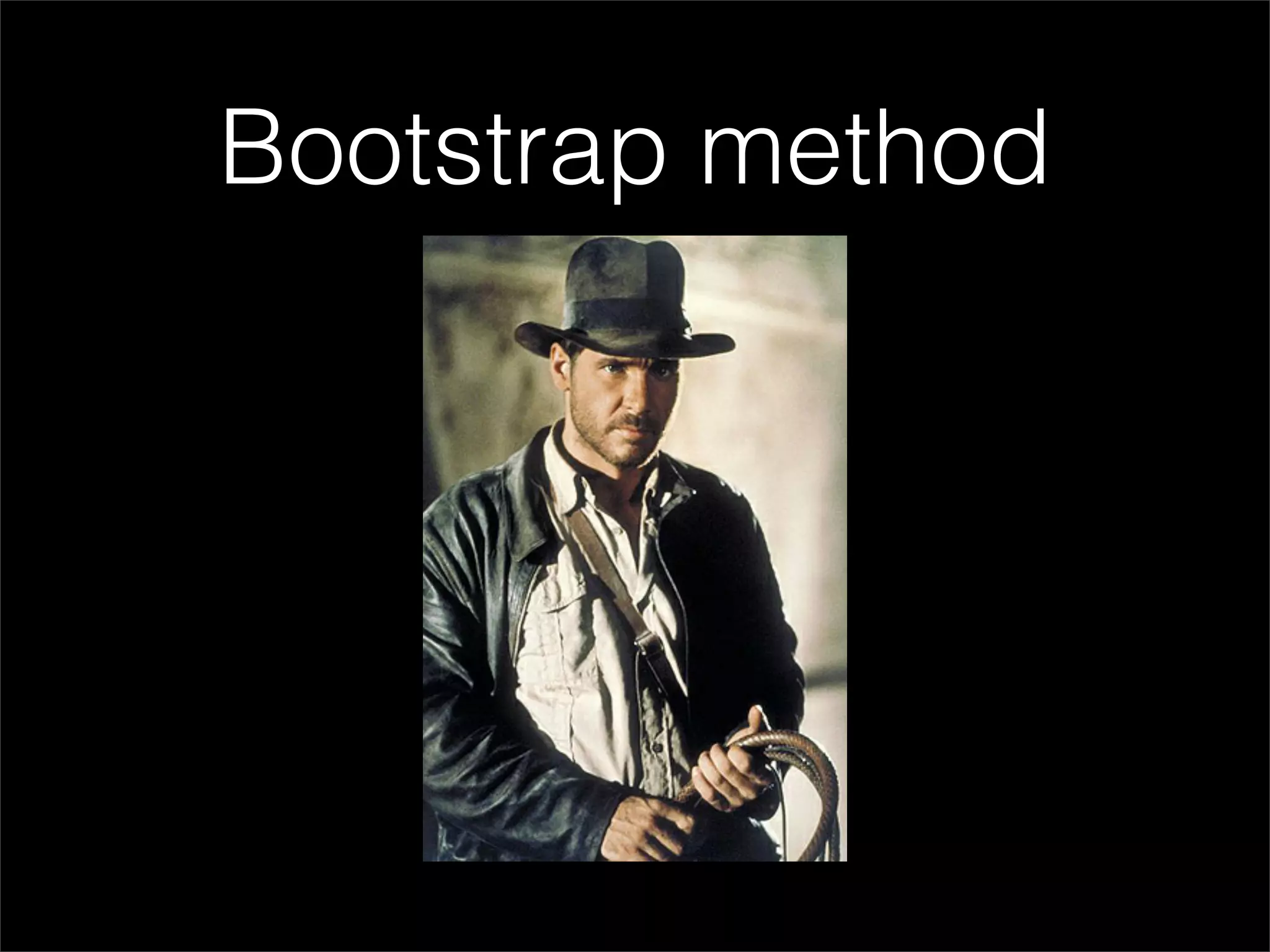 Bootstrap method
 