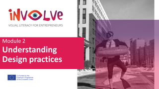 Module 2: Understanding Design practices | PPTX