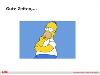 5

Gute Zeiten,…
 