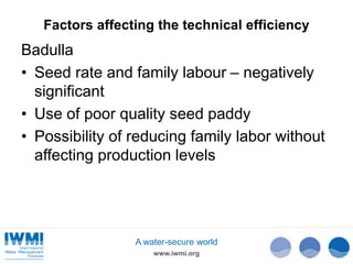 Technical Efficiency of Paddy Cultivation in Anicut Schemes in the Walawe Basin