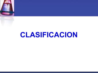 CLASIFICACION

 