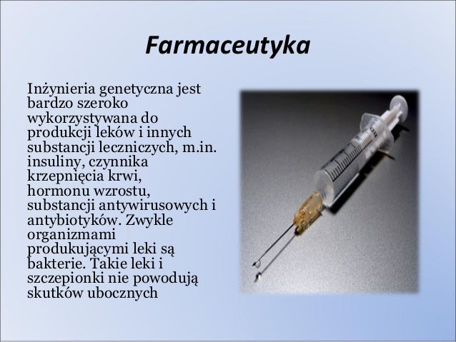 Inżynieria genetyczna w medycynie i farmaceutyce