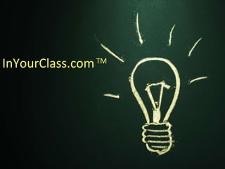 InYourClass.com   TM 