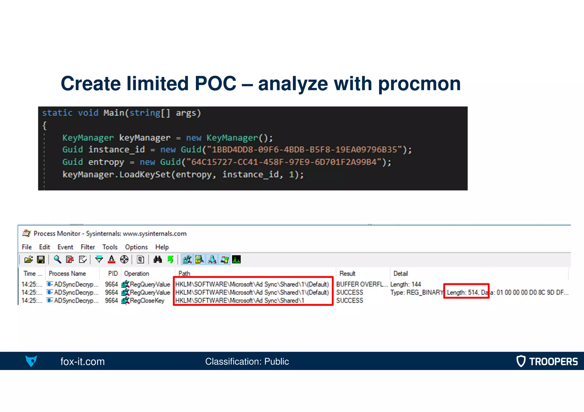 fox-it.com
Create limited POC – analyze with procmon
Classification: Public
 