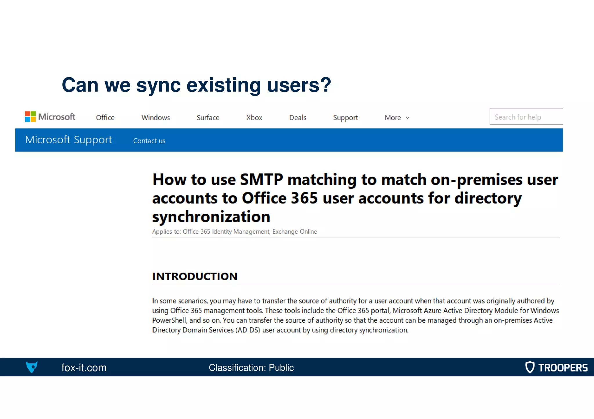 fox-it.com
Can we sync existing users?
Classification: Public
 