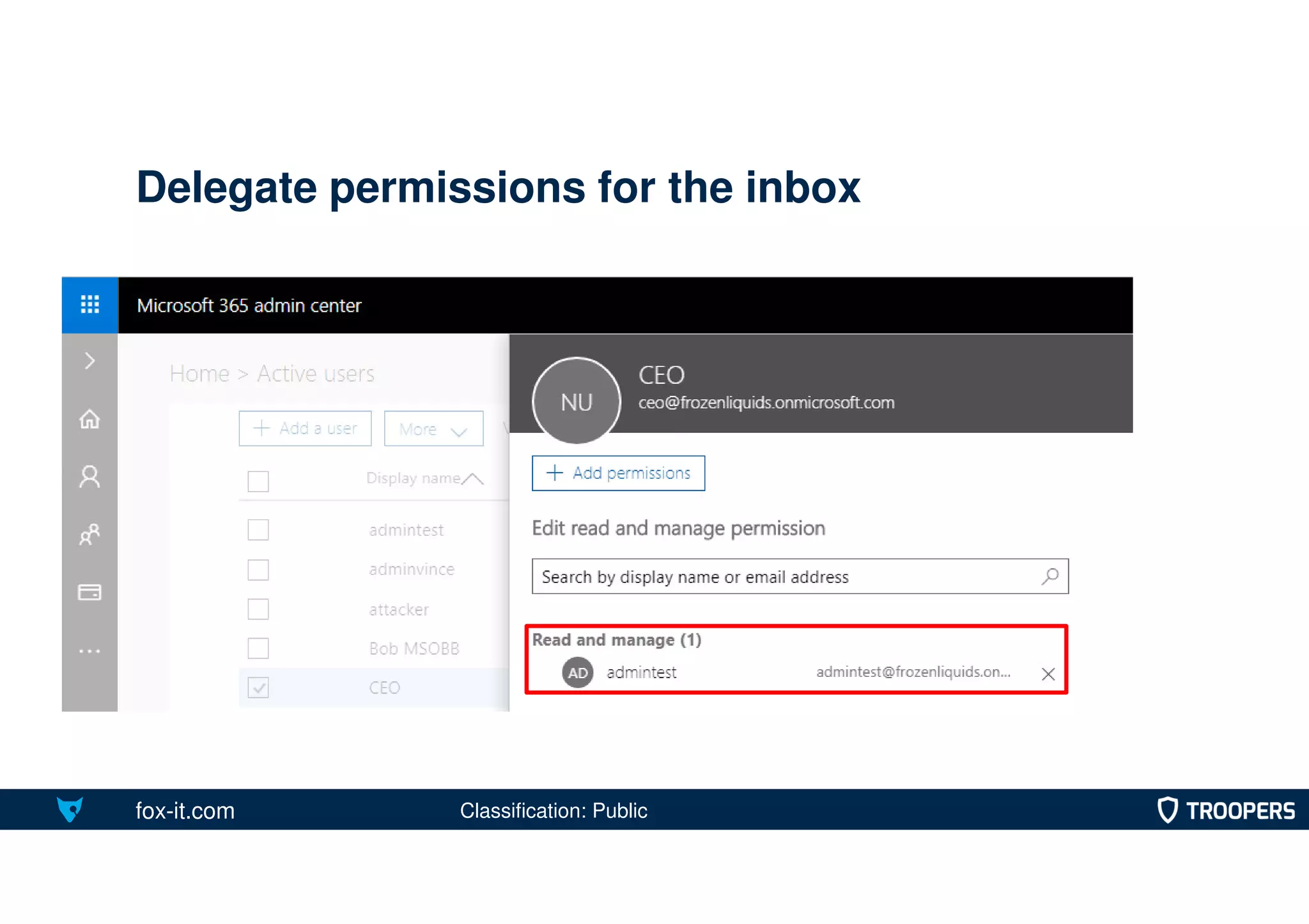 fox-it.com
Delegate permissions for the inbox
Classification: Public
 