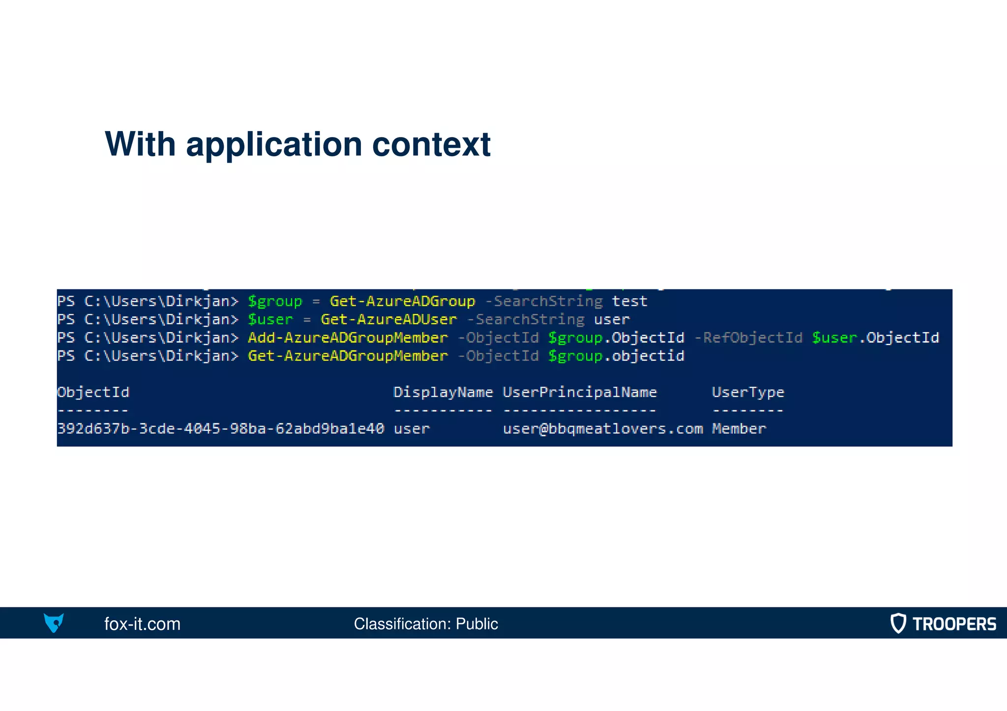 fox-it.com
With application context
Classification: Public
 