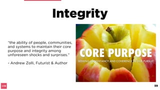 Perseverance
“… achievement is the product of talent
and effort, the latter a function of the
intensity, direction, and duration of one’s
exertions towards a long-term goal.”
- Prof. Angela Lee Duckworth
59
 