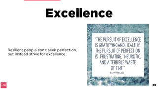 Integrity
“the ability of people, communities,
and systems to maintain their core
purpose and integrity among
unforeseen shocks and surprises.”
- Andrew Zolli, Futurist & Author
60
 