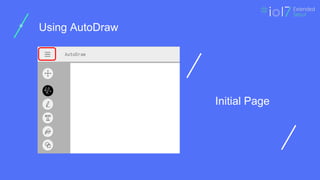 ㅍ
ㅍ
ㅍ
ㅍ
리스트
1이에 대한
설명
리스트
2이에 대한
설명
리스트
3이에 대한
설명
페이지
타이틀
ㅍ
Using AutoDraw
Initial Page
 