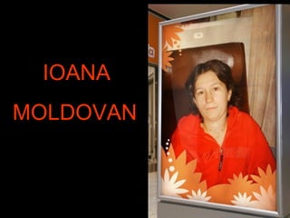 IOANA MOLDOVAN 