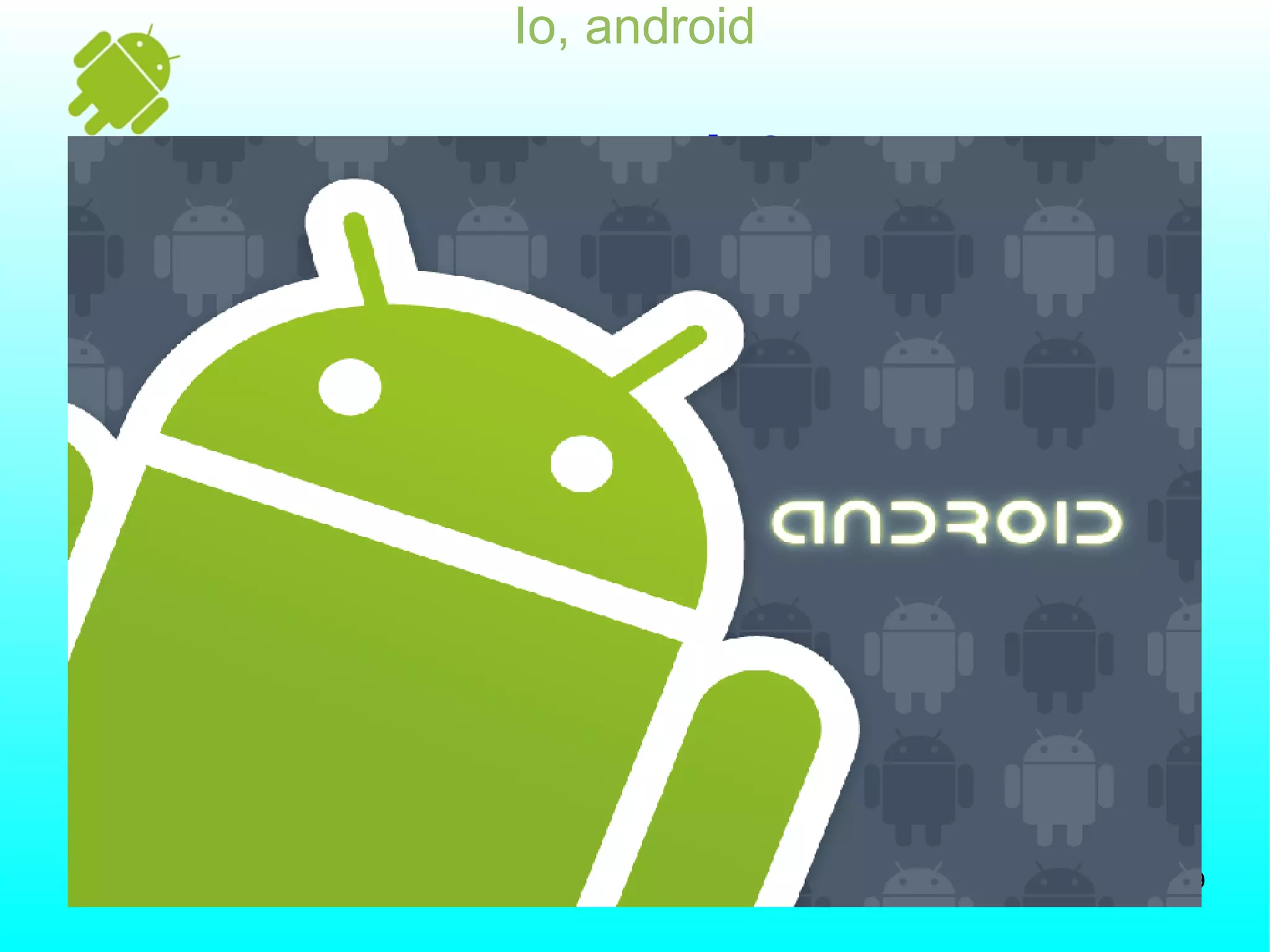 Io, android Domande? 