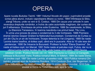 OPERA
Apare nuvela Budulea Taichii. 1881 Volumul Novele din popor, cuprinzând prozele
scrise pâna atunci, inclusiv capodopera Moara cu noroc. 1884 Înfiinteaza la Sibiu
ziarul Tribuna, unde va veni si G. Cosbuc. 1885 Din cauza unor articole în care
revendica drepturile românilor, e închis de catre autoritatile maghiare, dar curtea de
juri îl elibereaza. Divorteaza de prima sotie Ecaterina. 1886 Se casatoreste, la Sibiu,
cu Eleonora Tanasescu, în toamna nascându-i-se primul baiat, Titu Liviu.
În urma unui proces de presa e condamnat la 3 zile închisoare. 1888 Premiera
dramei istorice Gaspar Gratiani la Nationalul bucurestean. Condamnat de Curtea cu
juri din Cluj la un an de închisoare. Începe detentia la Vat (Ungaria). 1889 Se naste
Lavinia Ioana Iosefina, al doilea copil, când era în puscarie. Abia la 10 iulie iese din
penitenciar. 1890 Se întoarce la Bucuresti. Profesor la Azilul "Elena Doamna". Se
naste al treilea copil, Ion Marcel. 1891 Sotia naste al patrulea copil, Fulvia, dar nu si
ultimul (urma traditia familiei din Siria, unde fusese cinci copii). 1892 Devine
cetatean român. Publica Novele vol. I-II. 1894 Împreuna cu Cosbuc si Caragiale,
editeaza la Bucuresti Vatra. Publica romanul Mara, în foileton. 1894 Se naste Elena,
al cincilea copil. 1897 Se naste Lavinia, al saselea copil. 1902 Publica romanul Din
batrâni, premiat apoi de Academia Româna. 1914 Conduce Ziua, ziar filogerman, în
care militeaza pentru neutralitatea României în primul razboi mondial. 1916 Este
arestat si închis la Fortul Domnesti, apoi la hotel

•

 