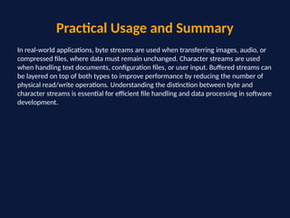 Understanding I/O Streams: Byte and Character Streams in Programming | PPTX