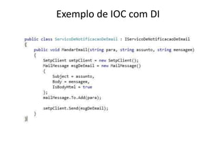 Exemplo de IOC com DI