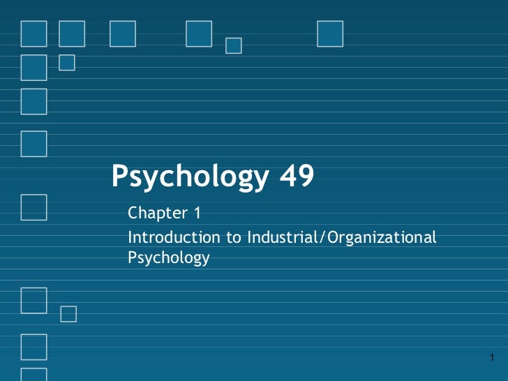 i o chapter 1 industrial psychology