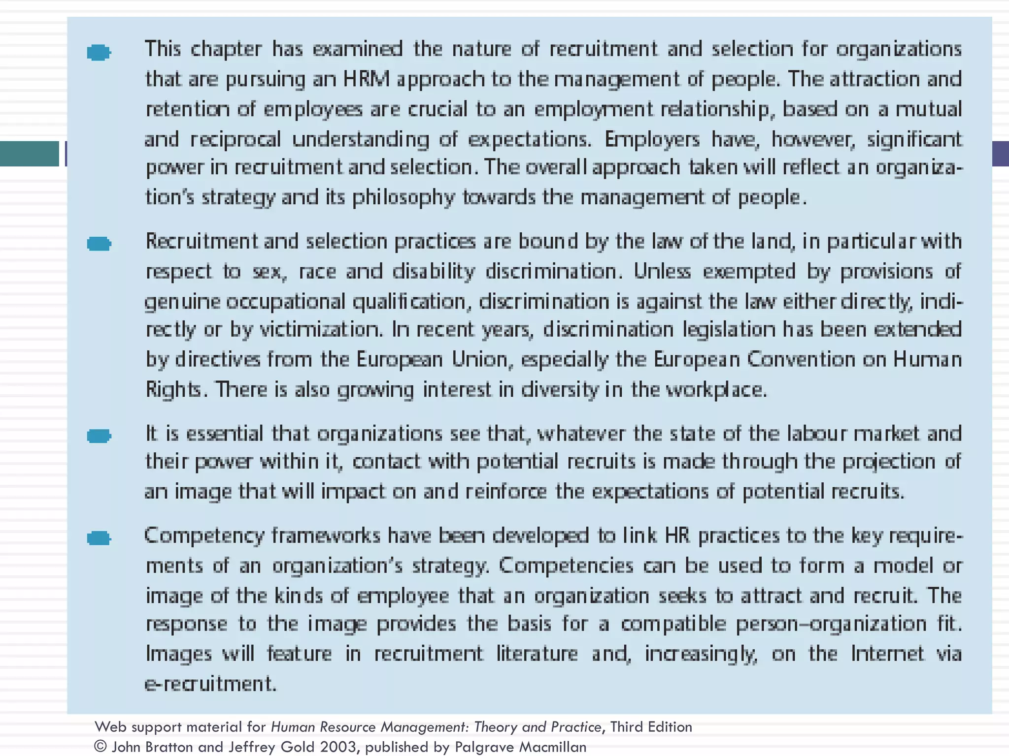 Web support material for Human Resource Management: Theory and Practice, Third Edition
© John Bratton and Jeffrey Gold 2003, published by Palgrave Macmillan
 