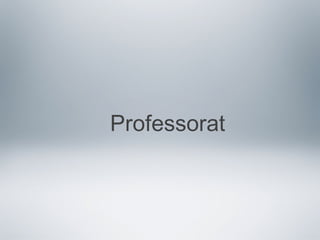 Professorat
 