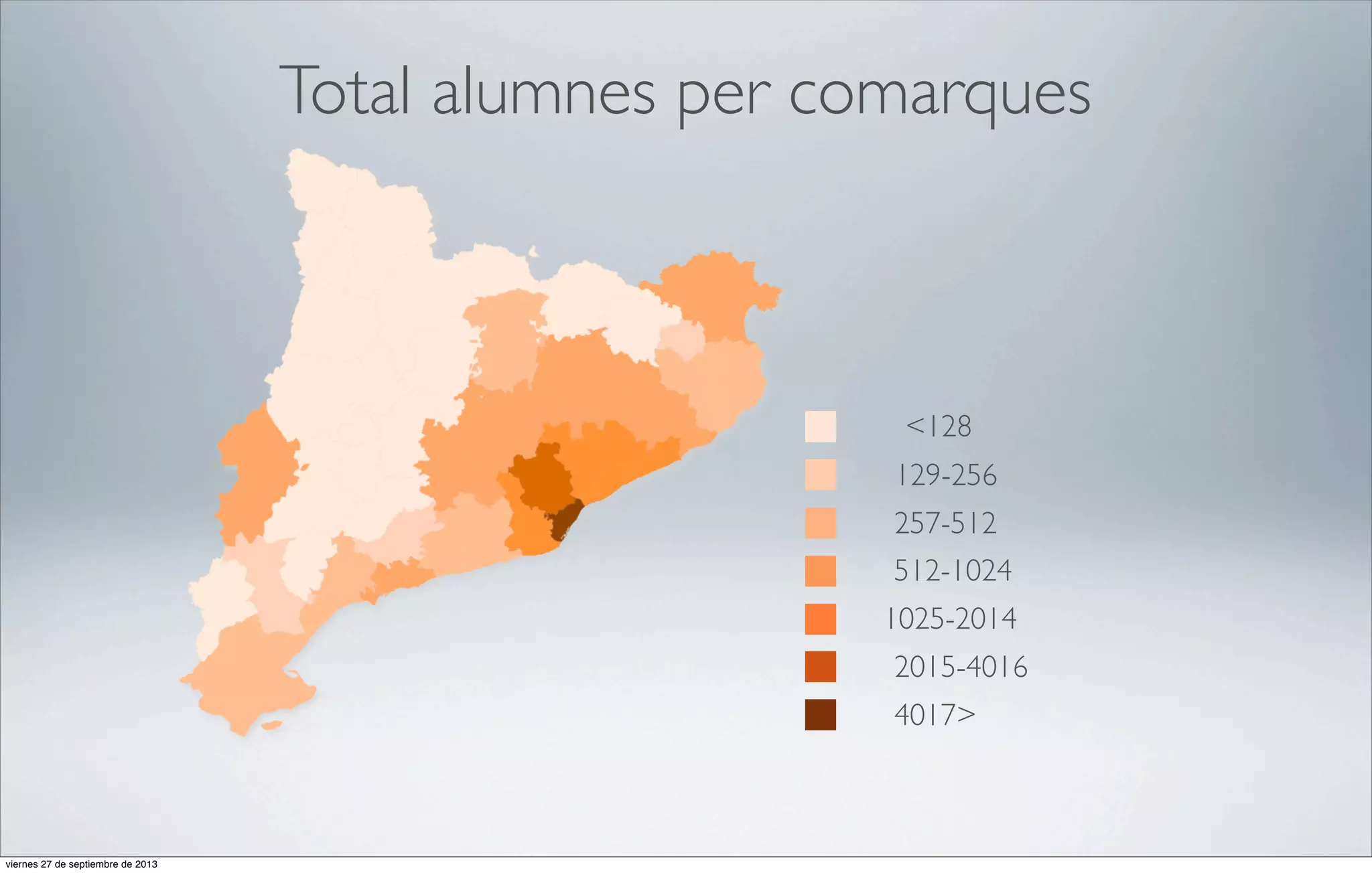 Total alumnes per comarques

<128
129-256
257-512
512-1024
1025-2014
2015-4016
4017>

viernes 27 de septiembre de 2013

 