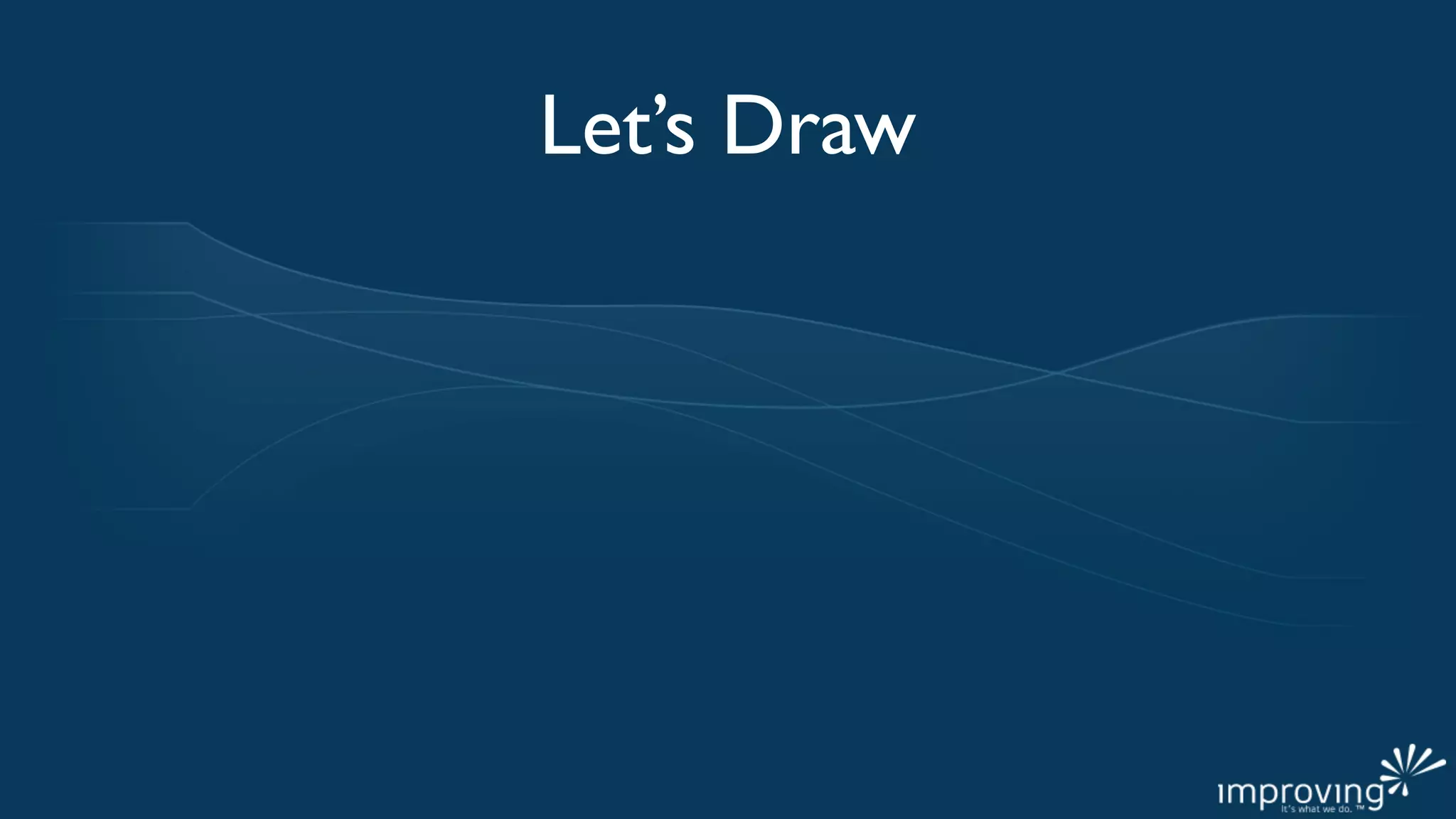 Let’s Draw
 