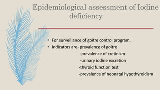 Iodine and its deficiency | PPTX