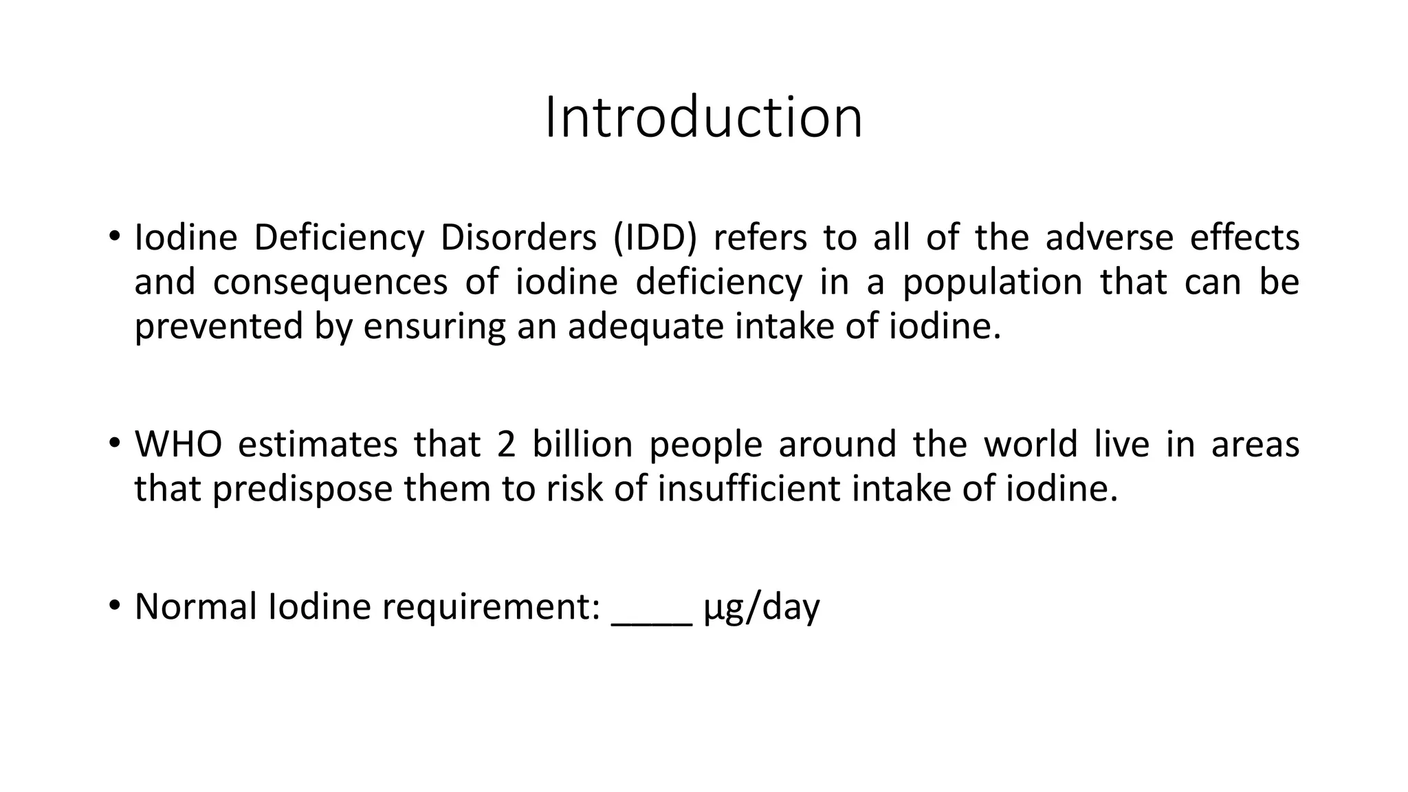 Iodine Deficiency Disorders.pptx