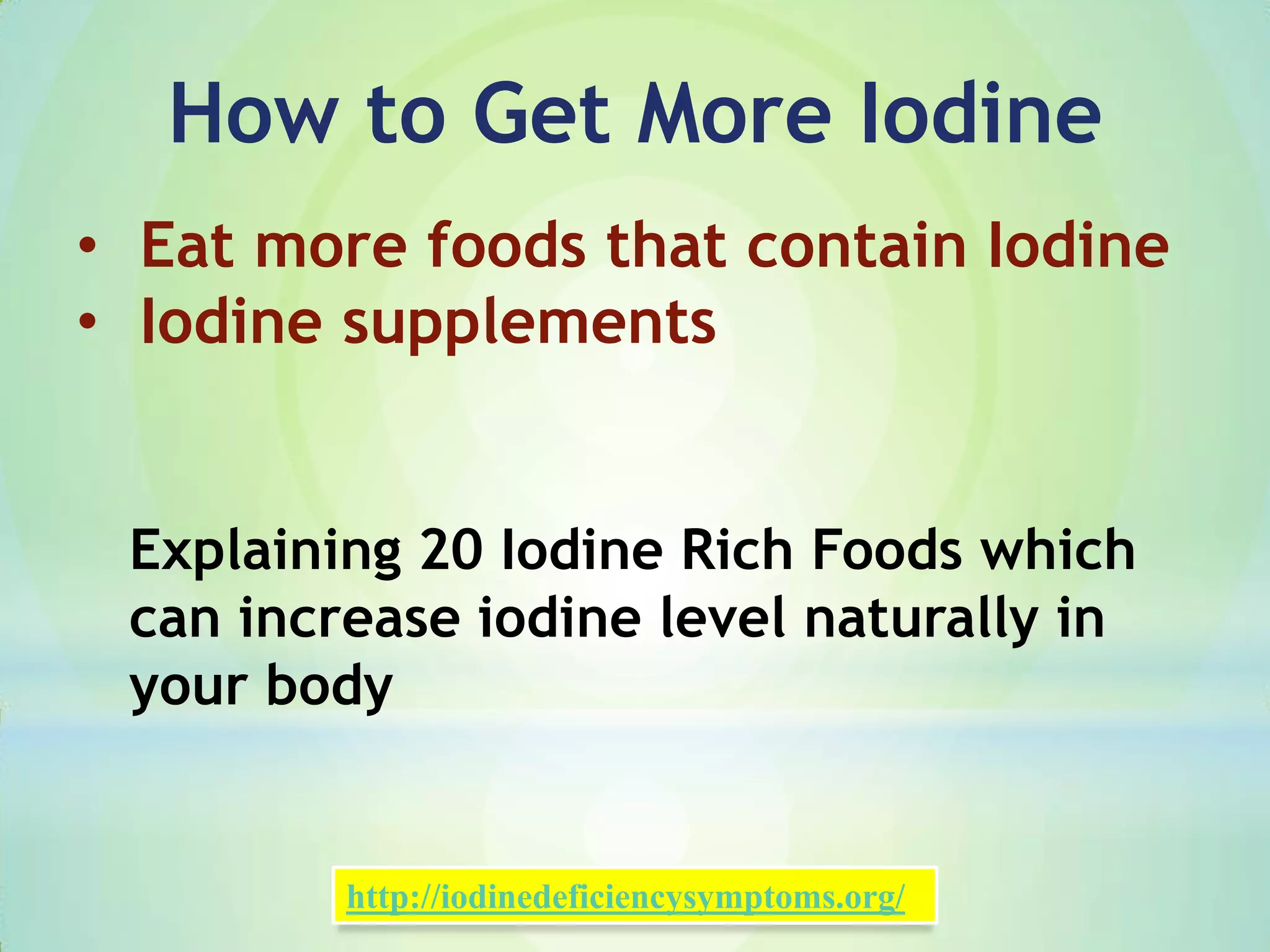 Iodine deficiency symptoms | PPTX