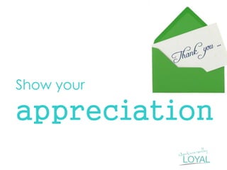 Show your appreciation  