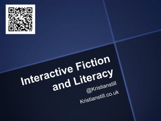IF - interactive fiction and literacy with Quest