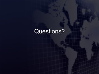 Questions? 