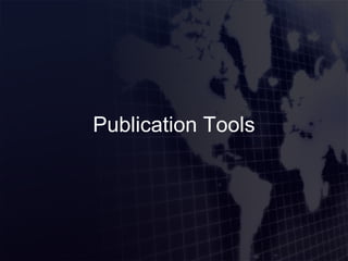 Publication Tools 