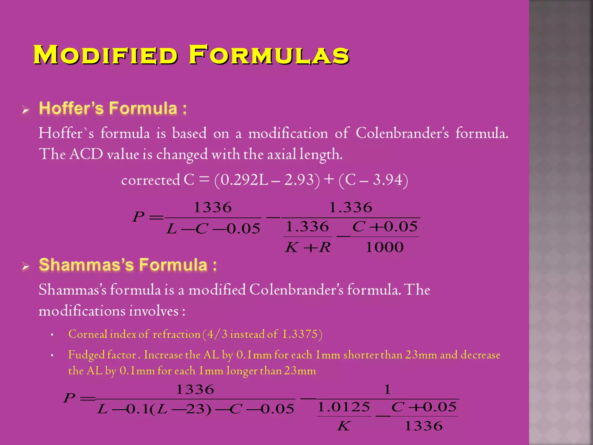 Modified FormulasModified Formulas
1000
05.0336.1
336.1
05.0
1336
+
−
+
−
−−
=
C
RK
CL
P
1336
05.00125.1
1
05.0)23(1.0
1336
+
−
−
−−−−
=
C
K
CLL
P
 