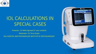 IOL CALCULATIONS IN SPECIAL CASES | PPTX