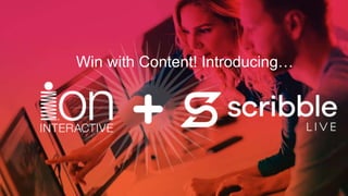 Win with Content! Introducing…
 