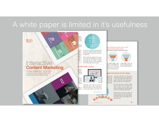 A white paper is limited in it’s usefulness
 