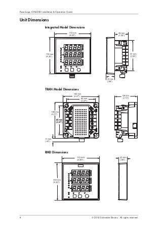 PowerLogic ION6200 Installation & Operation Guide
8 © 2010 Schneider Electric. All rights reserved.
Unit Dimensions
Integrated Model Dimensions
TRAN Model Dimensions
RMD Dimensions
 