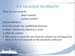 Ion exchange chromatography (1) (4) | PPTX