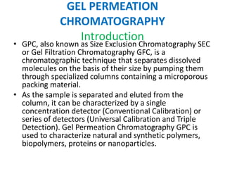 Gel Permeation Chromatography, Tetra Detection