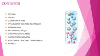 Ion Exchange Chromatography ppt | PPTX