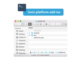 ionic platform add ios
 