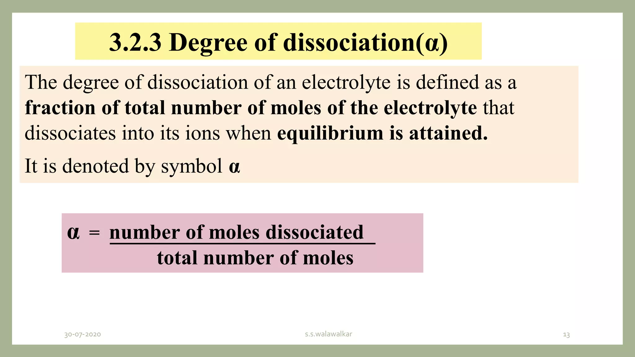 Ionic equilibria | chemical equilibria |Types of electrolyte |Degree of ...