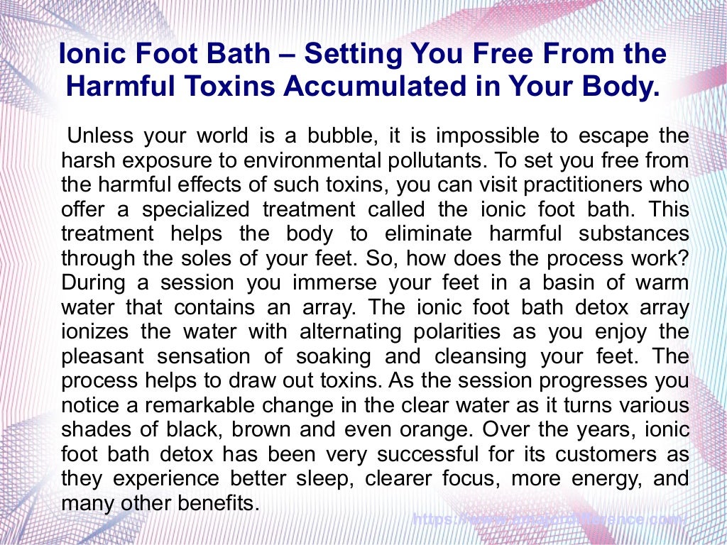 Ionic foot bath setting you free from the harmful toxins accumulated