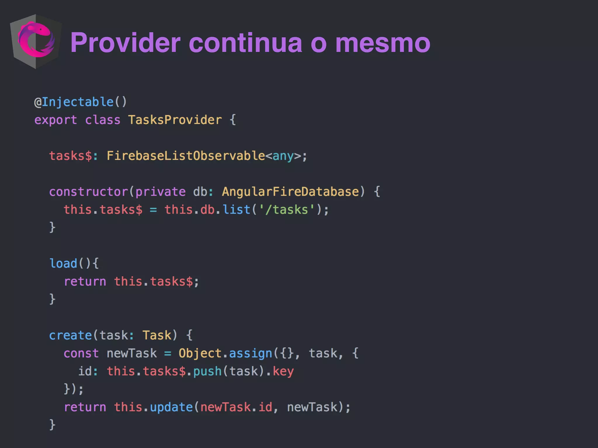 Provider continua o mesmo
 