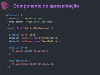 Componente de apresentação
 