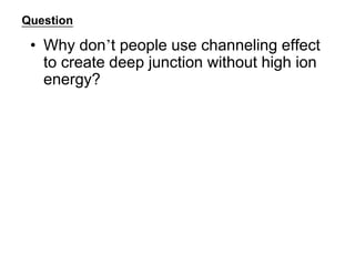 Ion implantation VLSI