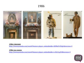 1986
1986: Cabriolet
http://www.youtube.com/watch?feature=player_embedded&v=KEMaFvVDq0c&version=3
1986: Les veuves
http://www.youtube.com/watch?feature=player_embedded&v=e-KlcI1q2C8&version=3
21
 